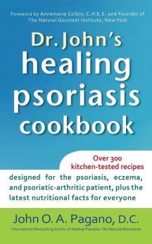 Dr. John's Healing Psoriasis Cookbook