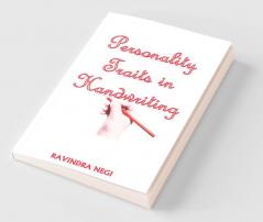 Personality Traits in Handwriting