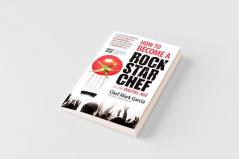 How to Become a Rock Star Chef in the Digital Age