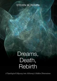 Dreams Death Rebirth