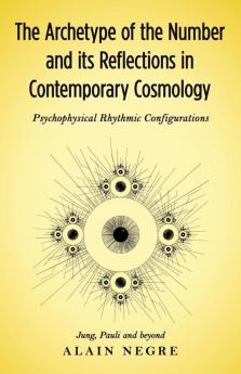 The Archetype of the Number and its Reflections in Contemporary Cosmology