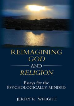 Reimagining God and Religion