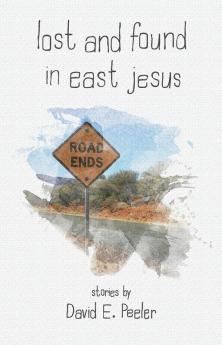 Lost and Found In East Jesus
