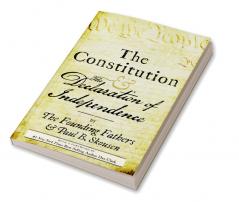 The Constitution and the Declaration of Independence: The Constitution of the United States of America