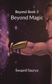 Beyond Magic