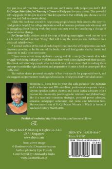 By Design: Principles for Choosing a Career Discover. Explore. Pursue.
