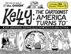 Kelly: The Cartoonist America Turns To