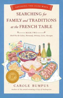 Searching for Family and Traditions at the French Table