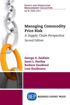 Managing Commodity Price Risk: A Supply Chain Perspective