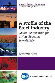 A Profile of the Steel Industry