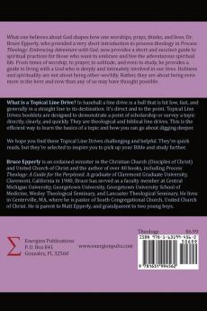 Process Spirituality: Practicing Holy Adventure: 28 (Topical Line Drives)