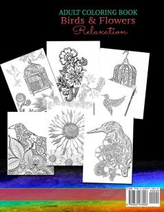 Adult Coloring Book Birds & Flowers Relaxation: 101 Images Beginner to Advanced