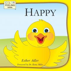 Happy: Helping Children Embrace Happiness