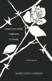 I HAVE NO NAME - THREADS - L'CHAIM