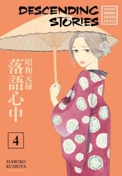 Descending Stories: Showa Genroku Rakugo Shinju 4