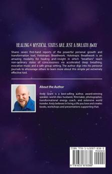 Healing & Mystical States Are Just a Breath Away: Personal Experiences with Holotropic Breathwork