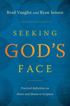 Seeking God's Face
