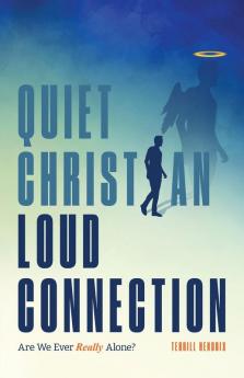 Quiet Christian Loud Connection