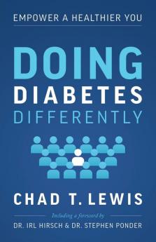 Doing Diabetes Differently: Empower a Healthier You