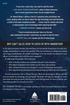 The Sales Innovation Paradox: Harnessing Modern Methods for Optimal Sales Performance