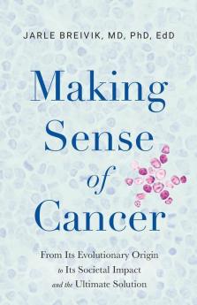 Making Sense of Cancer