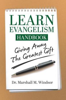 LEARN Evangelism Handbook: Giving Away the Greatest Gift