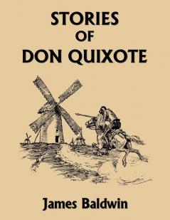 Stories of Don Quixote Study Edition (Yesterday's Classics)