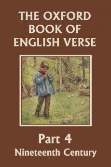 The Oxford Book of English Verse Part 4