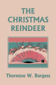 The Christmas Reindeer (Yesterday's Classics)