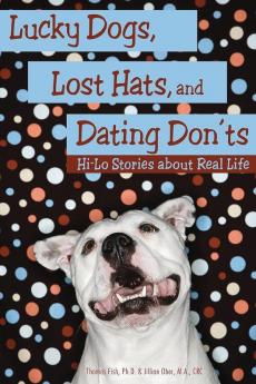 Lucky Dogs Lost Hats and Dating Don'ts