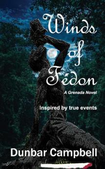 Winds of Fédon: A Grenada Novel