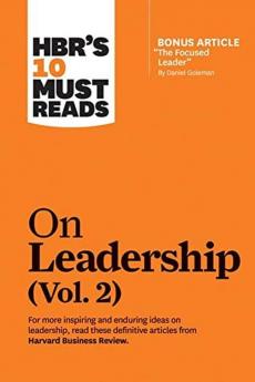 HBR's 10 Must Reads on Leadership Vol.