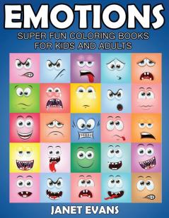 Emotions: Super Fun Coloring Books for Kids and Adults