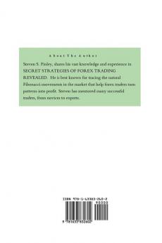 Forex Trading System: Secret Strategies of Forex Trading Revealed: Simple and Easy Strategies for Making Unlimited Profits in Forex Trading