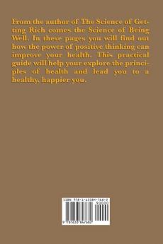 The Science of Being Well: by Wallace D. Wattles