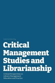 Critical Management Studies and Librarianship