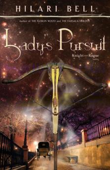 Lady's Pursuit: 6 (Knight and Rogue)