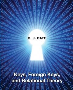 Keys Foreign Keys and Relational Theory