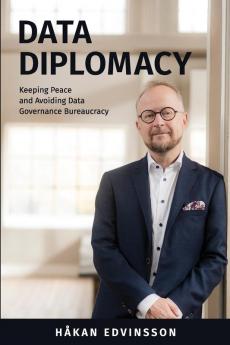 Data Diplomacy: Keeping Peace and Avoiding Data Governance Bureaucracy