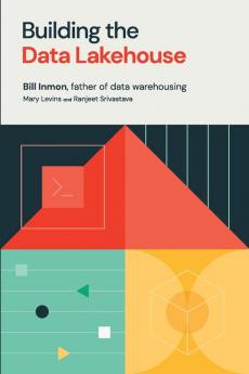 Building the Data Lakehouse