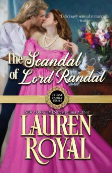 The Scandal of Lord Randal: 6 (Chase Family)