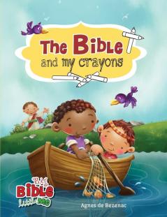 The Bible and My Crayons: Coloring and Activity Book (Big Bible Little Me)