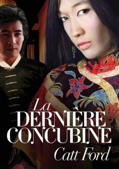 La Dernière Concubine (French Edition)