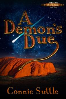 A Demon's Due: 3 (Latter Day Demons)