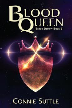 Blood Queen: 6 (Blood Destiny)