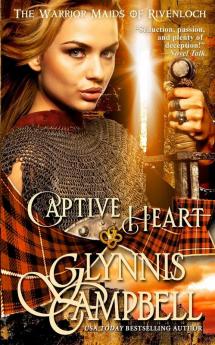 Captive Heart: 2 (The Warrior Maids of Rivenloch)