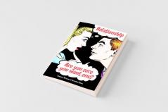 Relationship. Are you sure you want one?