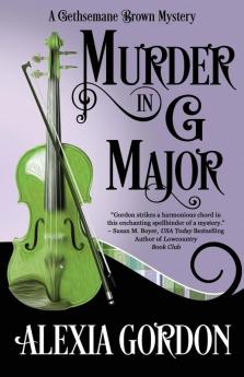 Murder in G Major: 1 (Gethsemane Brown Mystery)