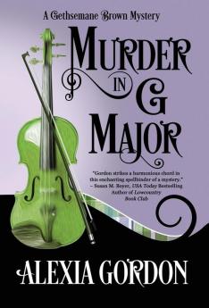 Murder in G Major: 1 (Gethsemane Brown Mystery)