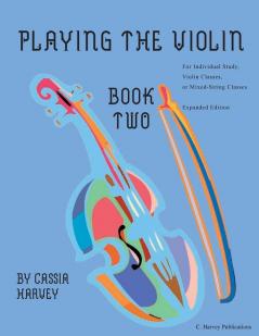 Playing the Violin Book Two: Expanded Edition